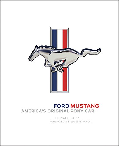 Ford Mustang: America's Original Pony Car